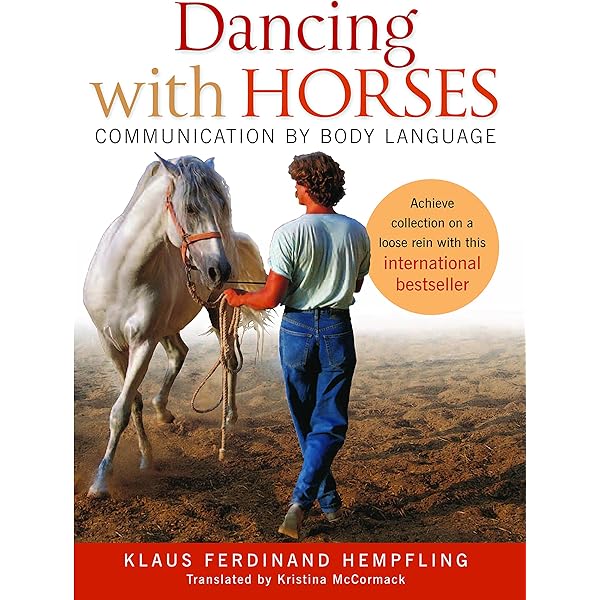 Dancing with Horses: Klaus Ferdinand Hempfling, Kristina McCormack